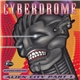 Various - Cyberdrome - Alien City Part 1